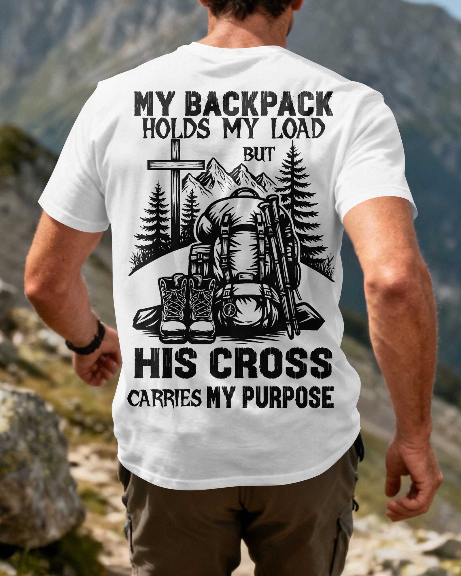 My Backpack Holds My Load But His Cross Carries My Purpose T-Shirt - Image 3