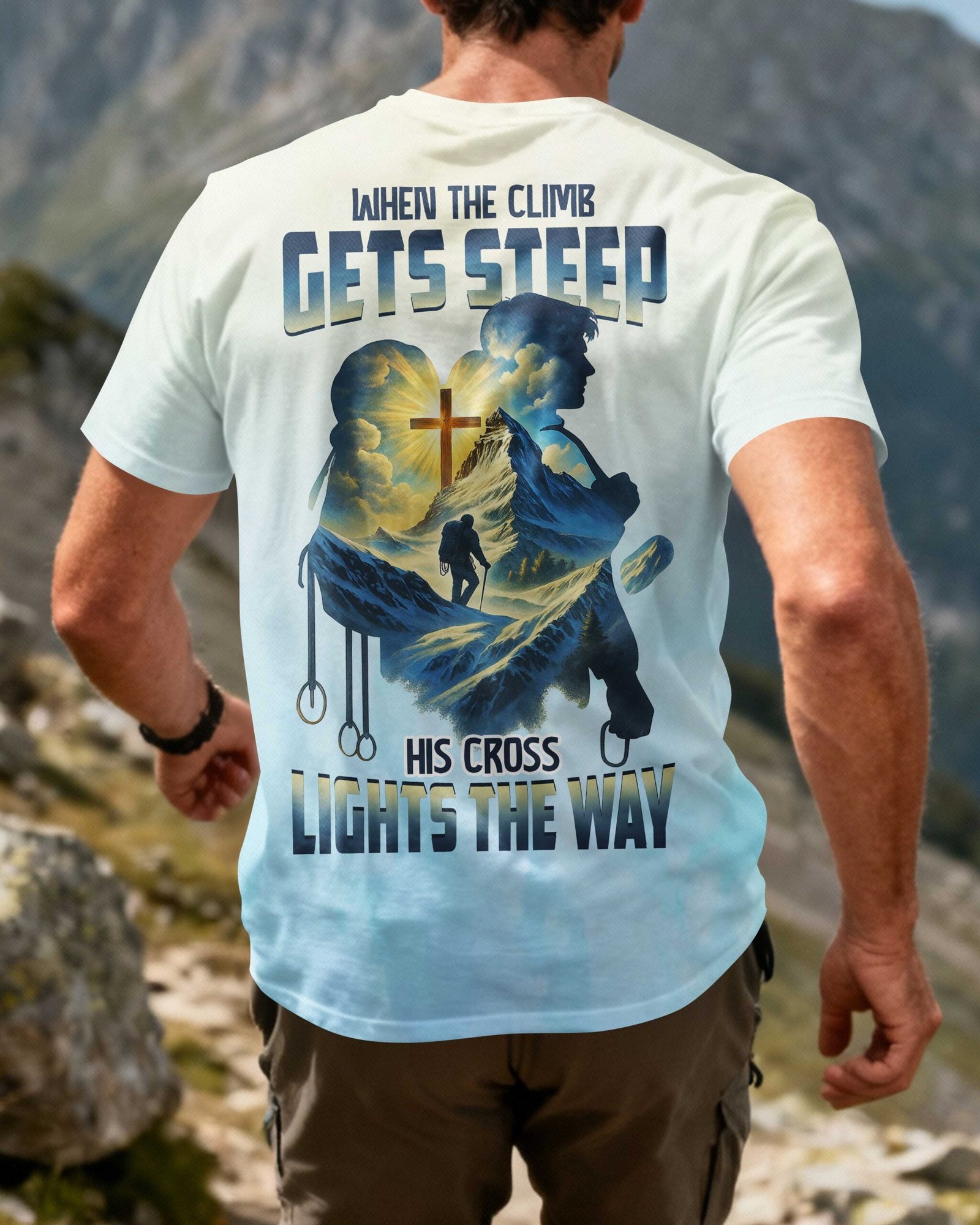 When The Climb Gets Steep His Cross Lights The Way T-Shirt - Image 3