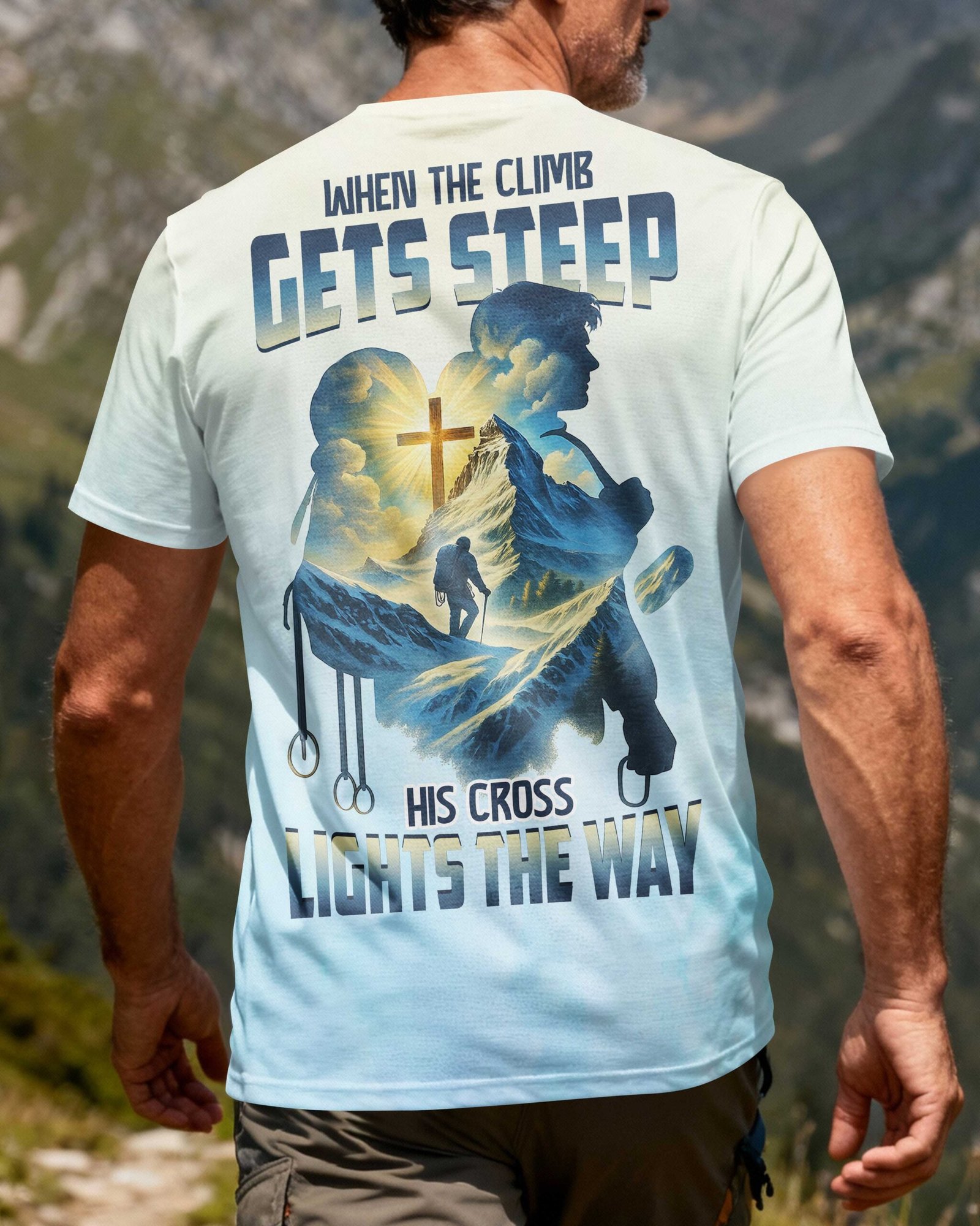 When The Climb Gets Steep His Cross Lights The Way T-Shirt - Image 6